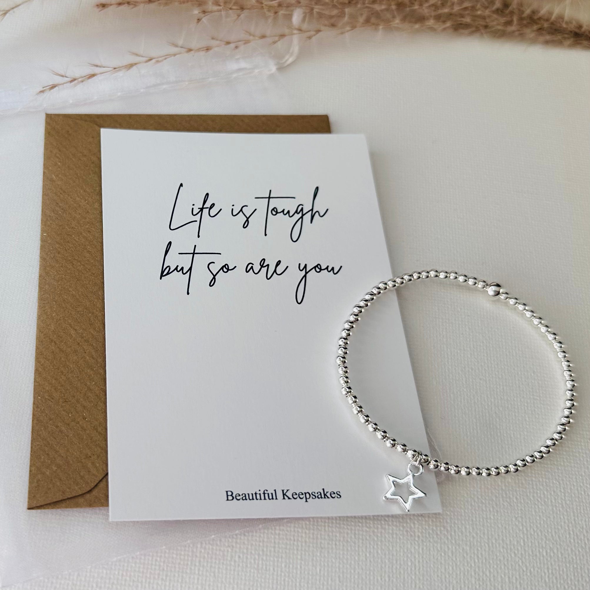 Life is Tough But So Are You - Beautiful Keepsakes