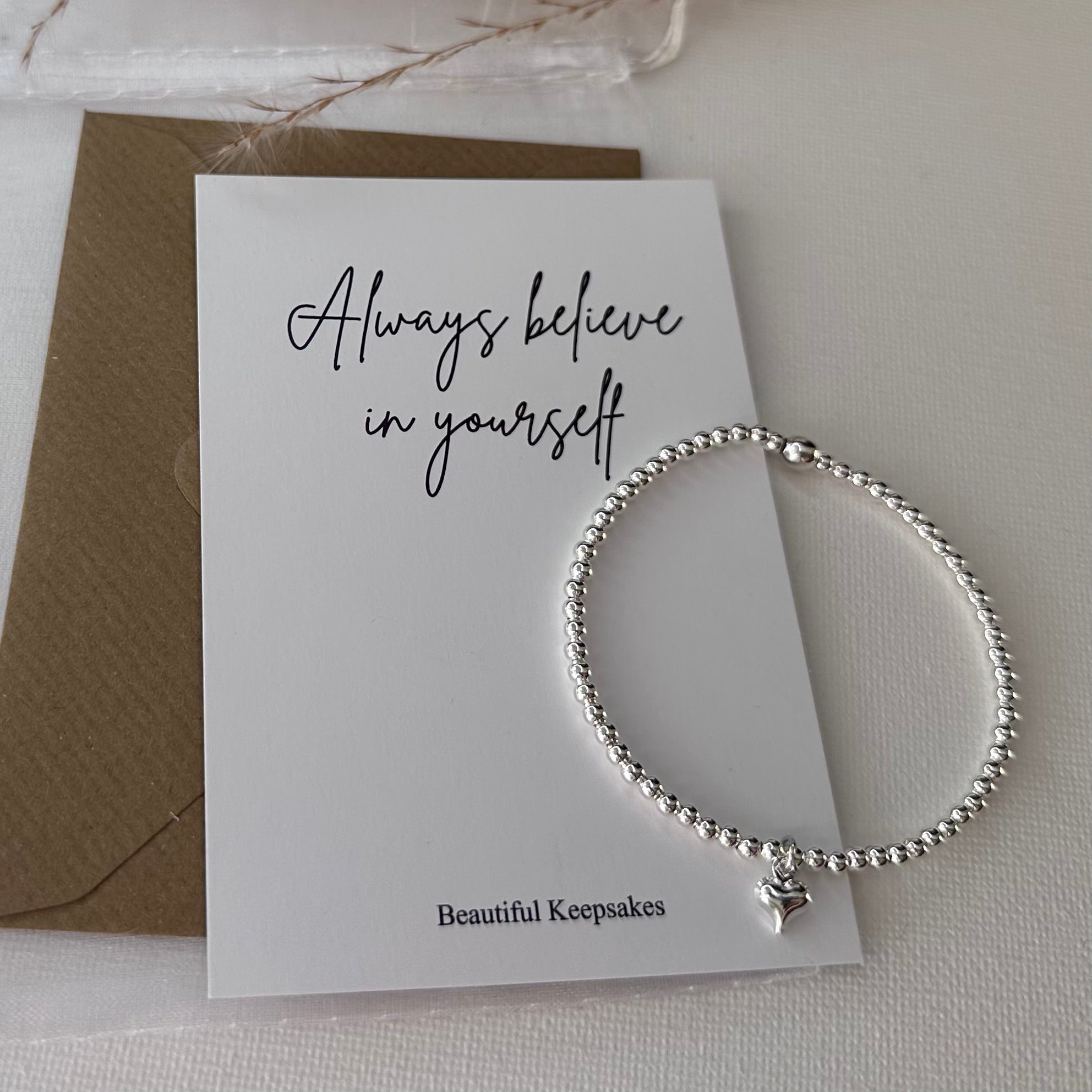 Always believe in yourself - Beautiful Keepsakes