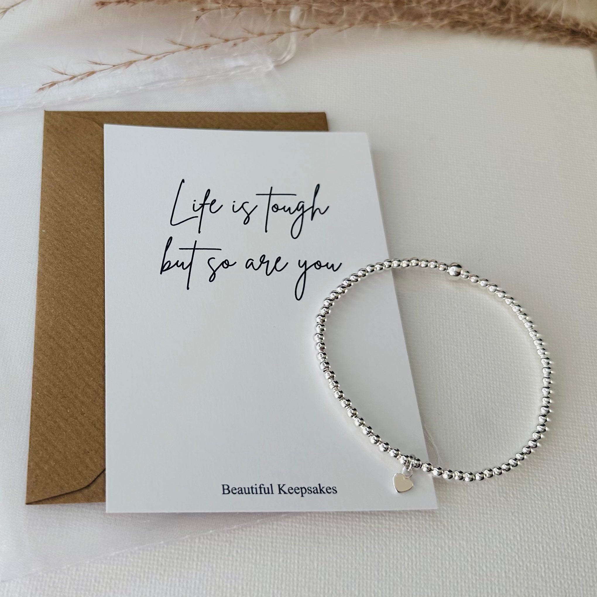 Life is Tough But So Are You - Beautiful Keepsakes